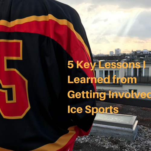 5 Key Lessons I Learned from Getting Involved in Ice Sports